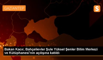 Sanayi ve Teknoloji Bakanı Kacır: Milletimizin desteğiyle şehirleri geleceğe taşıyacağız